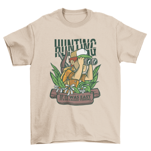 Hunting Cartoon Quote T-shirt